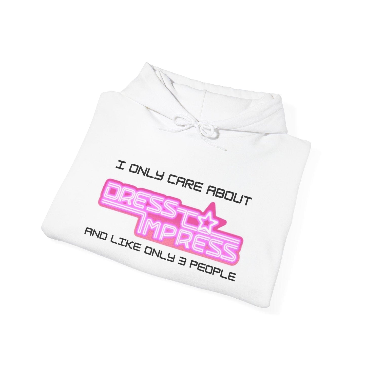 Printify Hoodie I only care about Dress to Impress and like only 3 people DTI Dress to Impress Roblox Fashion Game Unisex Heavy Blend™ Hooded Sweatshirt