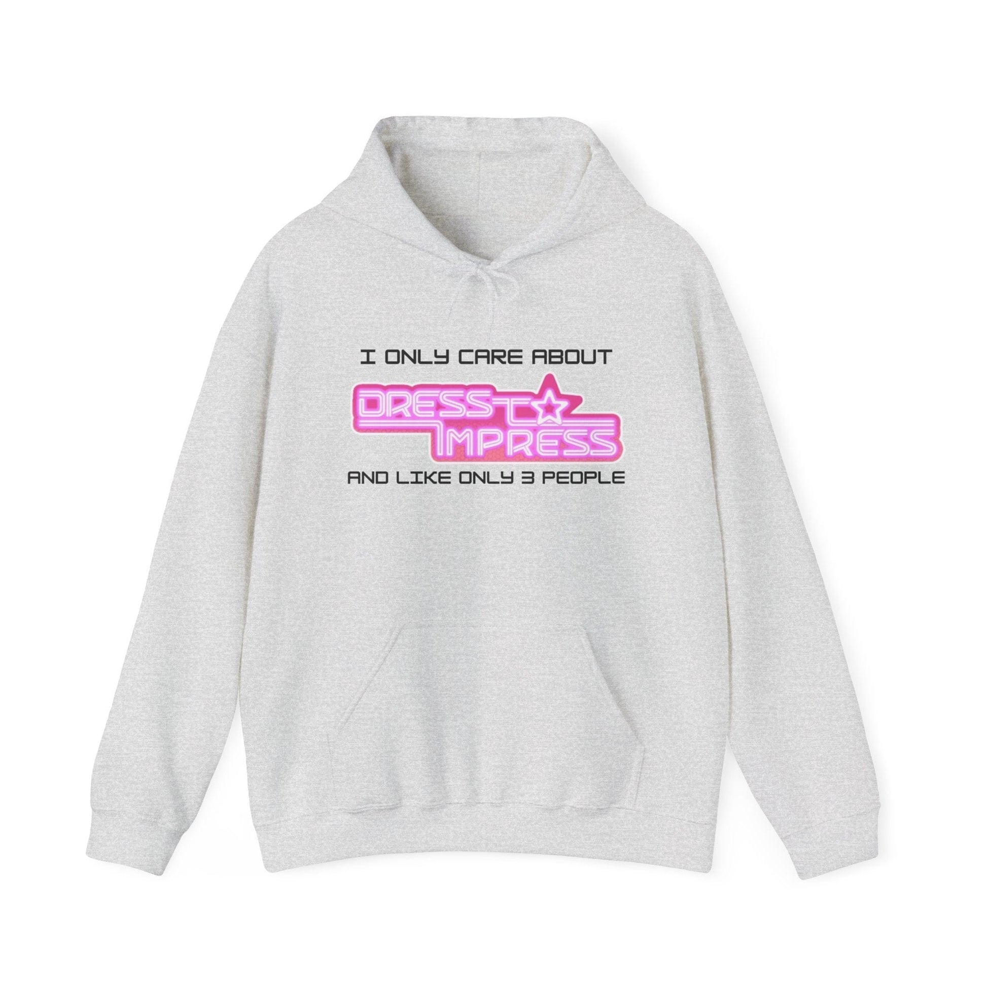 Printify Hoodie S / Ash I only care about Dress to Impress and like only 3 people DTI Dress to Impress Roblox Fashion Game Unisex Heavy Blend™ Hooded Sweatshirt