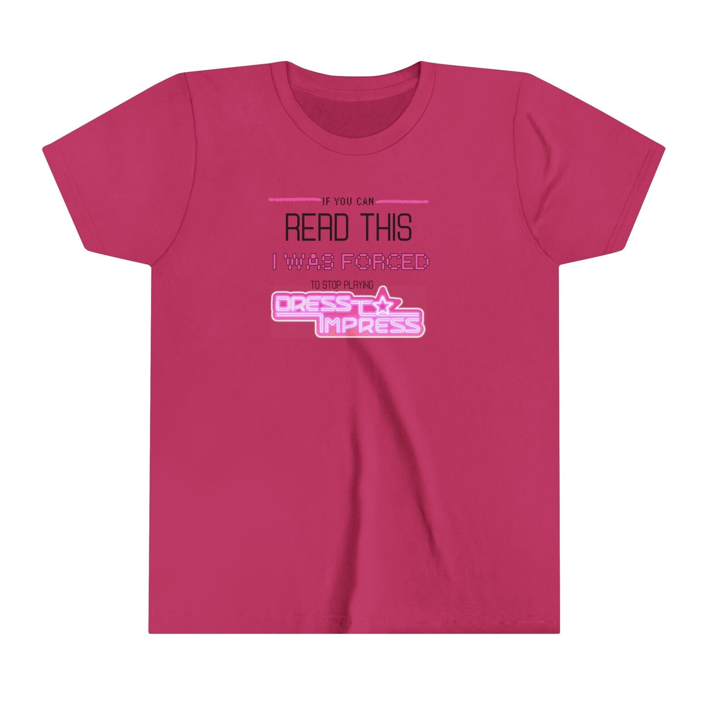 Printify Kids clothes Berry / S If you can read this, I was forced to stop playing Dress to Impress DTI Dress to Impress Roblox Fashion Game Youth Short Sleeve Tee