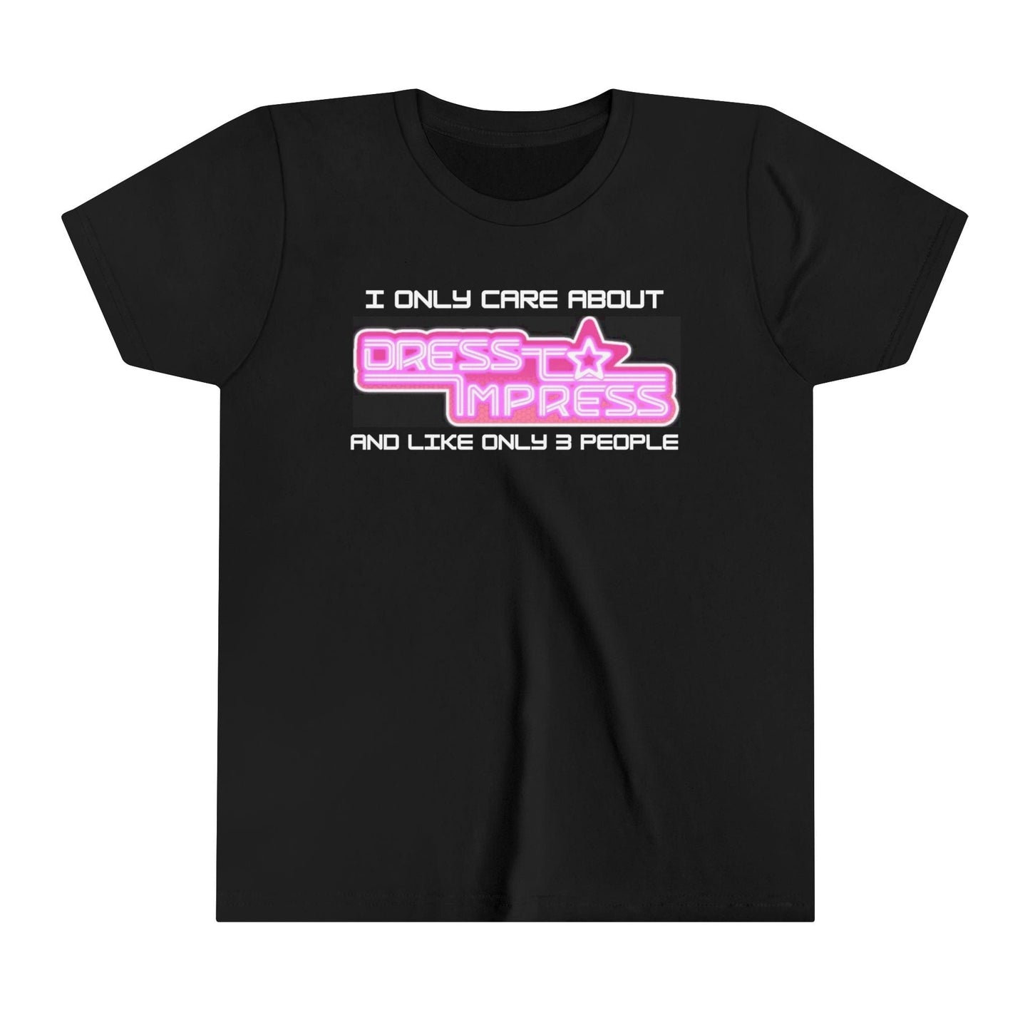 Printify Kids clothes Black / S I only care about Dress to Impress and like only 3 people DTI Dress to Impress Roblox Fashion Game Youth Short Sleeve Tee
