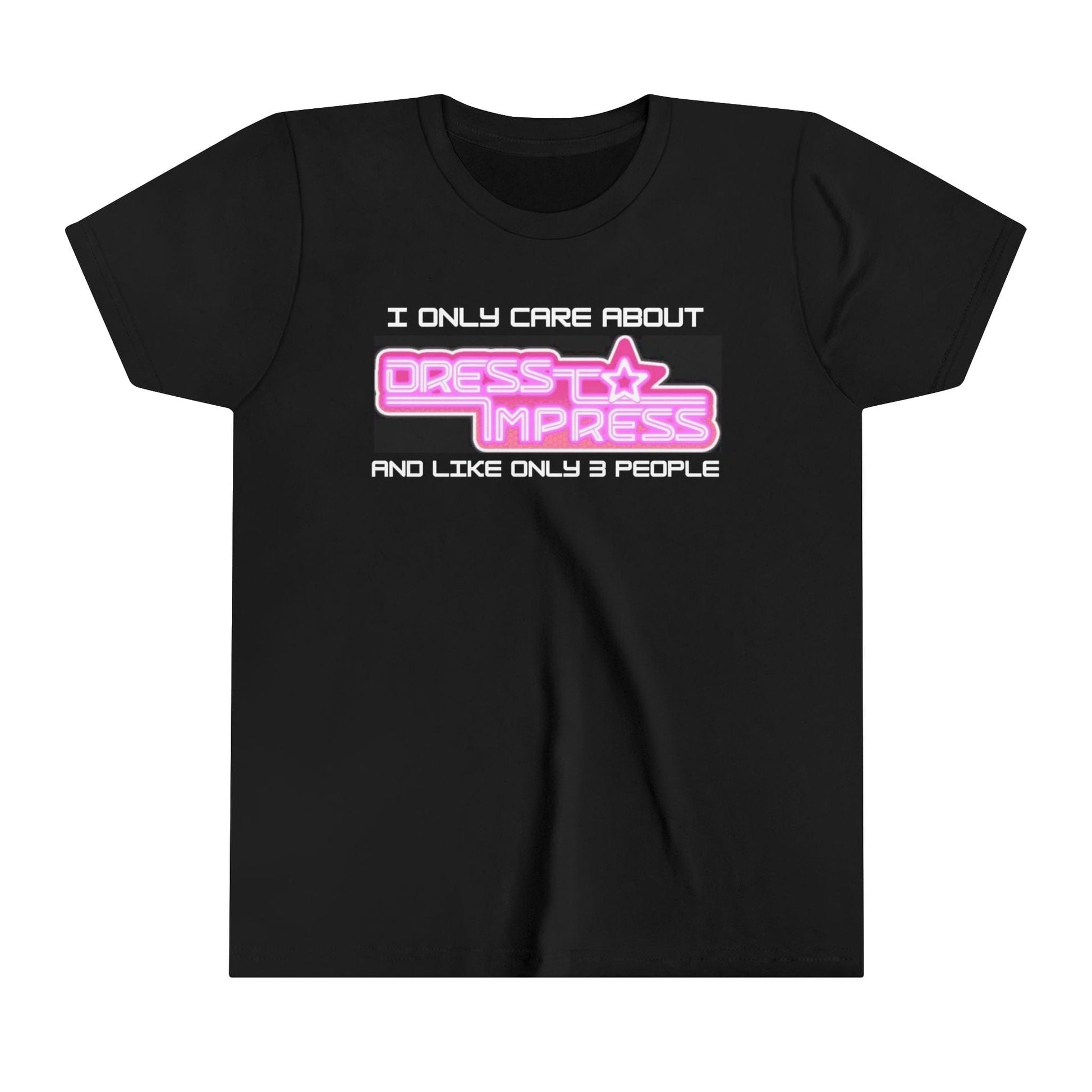 Printify Kids clothes Black / S I only care about Dress to Impress and like only 3 people DTI Dress to Impress Roblox Fashion Game Youth Short Sleeve Tee