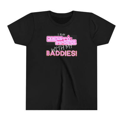 Printify Kids clothes Black / S I play Dress to Impress with my BADDIES DTI Dress to Impress Roblox Fashion Game Youth Short Sleeve Tee