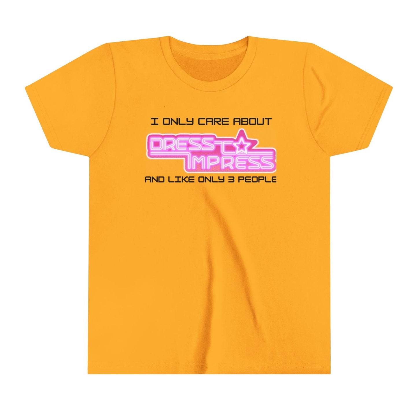 Printify Kids clothes Gold / S I only care about Dress to Impress and like only 3 people DTI Dress to Impress Roblox Fashion Game Youth Short Sleeve Tee