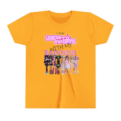 Printify Kids clothes Gold / S I play Dress to Impress with my BADDIES DTI Dress to Impress Roblox Fashion Game Youth Short Sleeve Tee