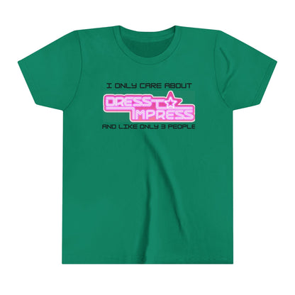 Printify Kids clothes Kelly / S I only care about Dress to Impress and like only 3 people DTI Dress to Impress Roblox Fashion Game Youth Short Sleeve Tee