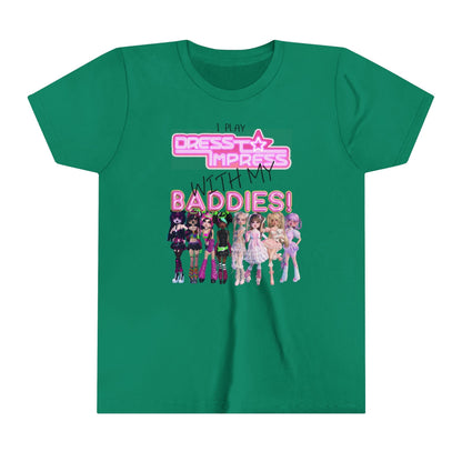 Printify Kids clothes Kelly / S I play Dress to Impress with my BADDIES DTI Dress to Impress Roblox Fashion Game Youth Short Sleeve Tee