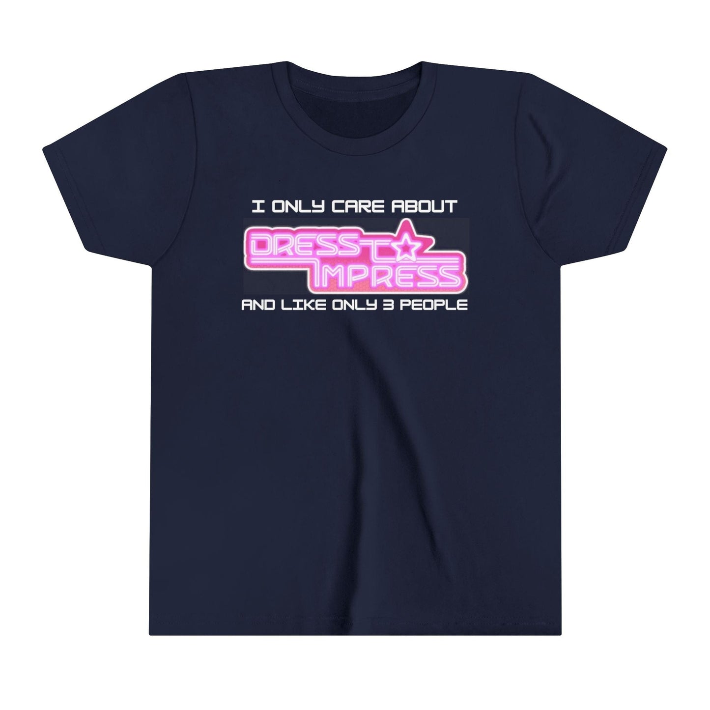 Printify Kids clothes Navy / S I only care about Dress to Impress and like only 3 people DTI Dress to Impress Roblox Fashion Game Youth Short Sleeve Tee