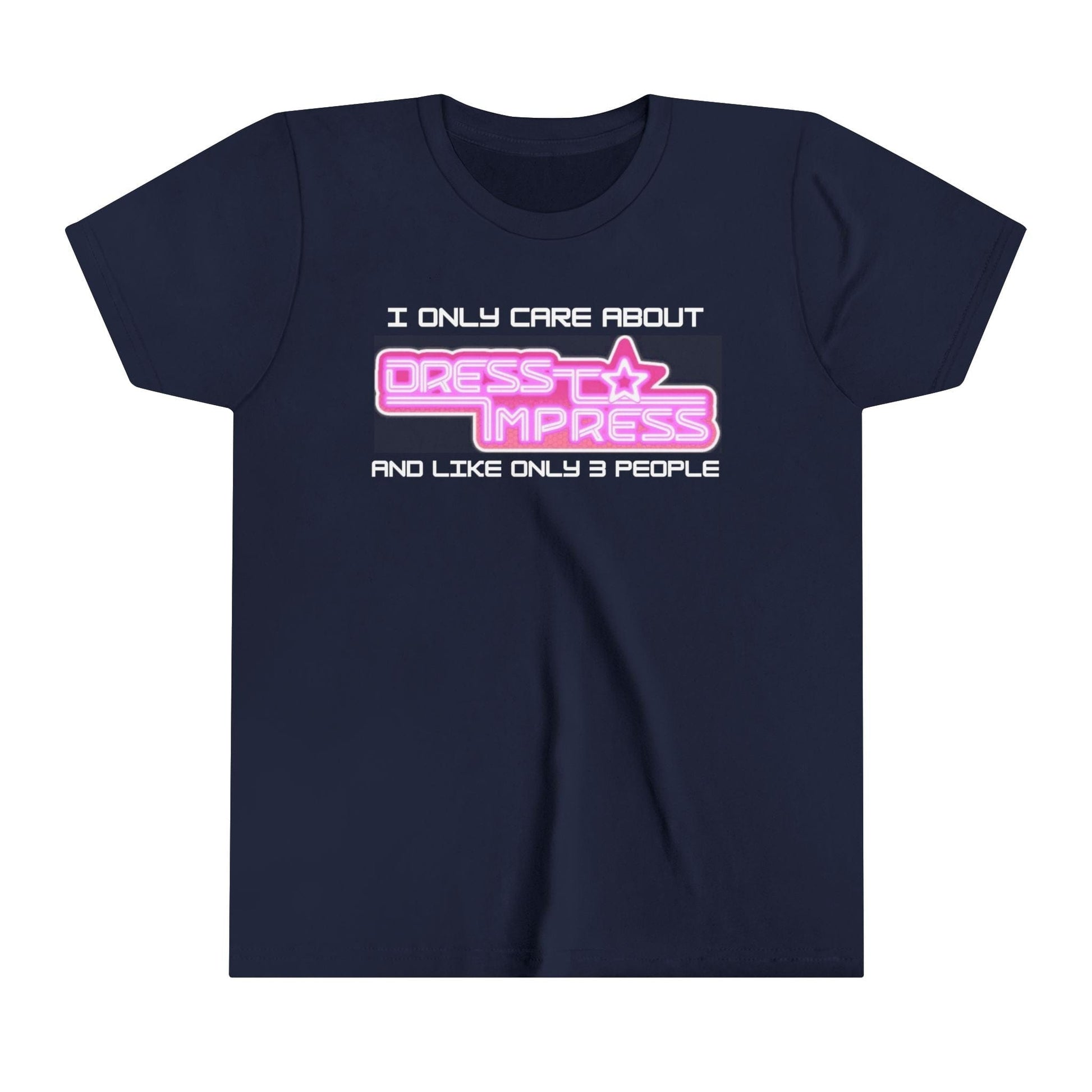 Printify Kids clothes Navy / S I only care about Dress to Impress and like only 3 people DTI Dress to Impress Roblox Fashion Game Youth Short Sleeve Tee