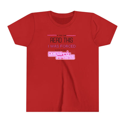 Printify Kids clothes Red / S If you can read this, I was forced to stop playing Dress to Impress DTI Dress to Impress Roblox Fashion Game Youth Short Sleeve Tee