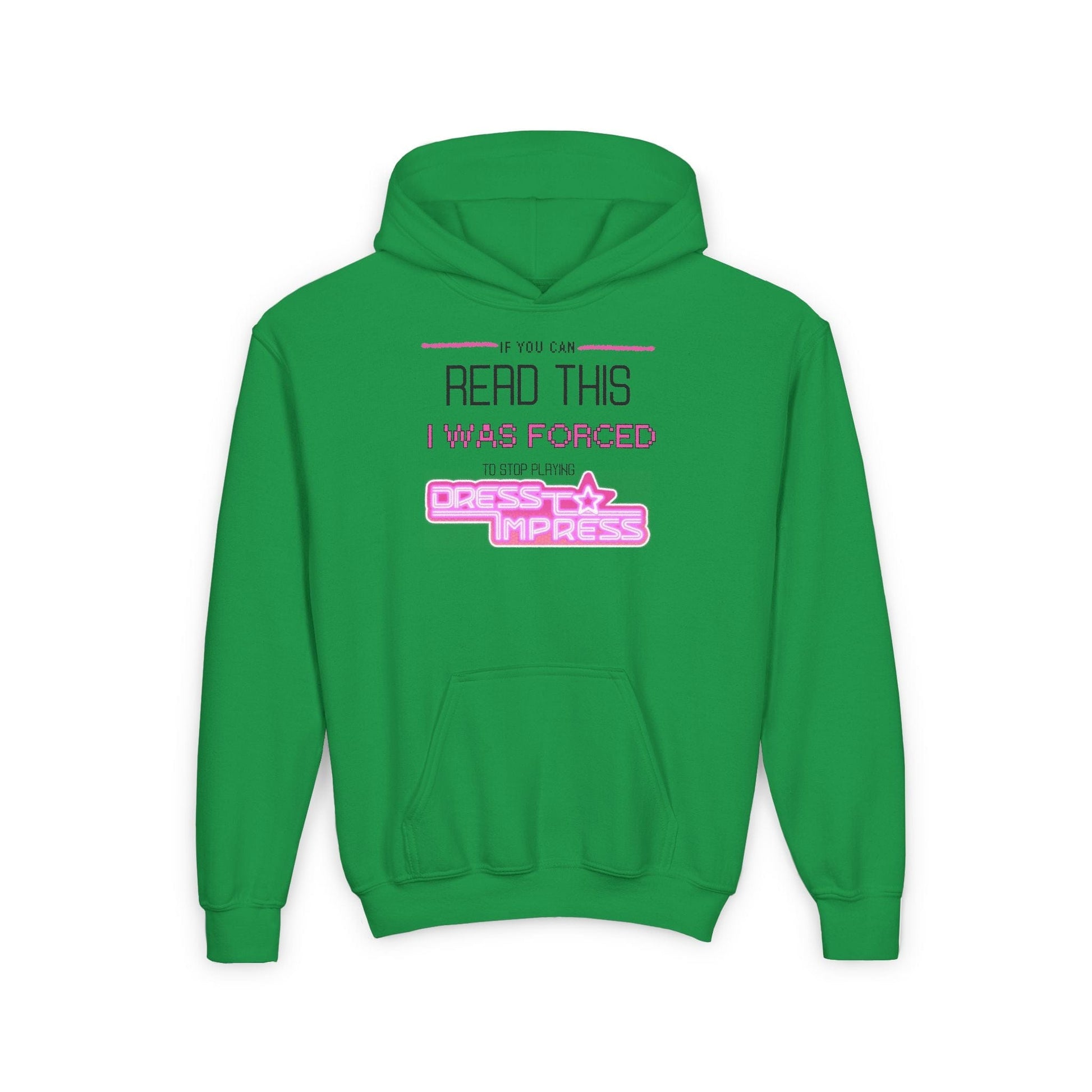 Printify Kids clothes S / Irish Green If you can read this, I was forced to stop playing Dress to Impress DTI Dress to Impress Roblox Fashion Game Youth Hoodie