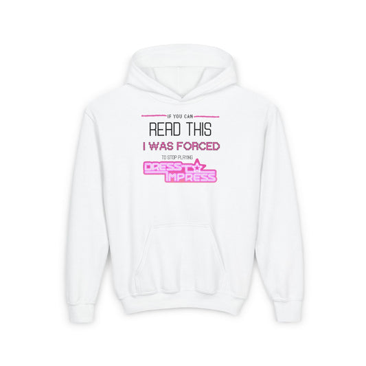 Printify Kids clothes S / White If you can read this, I was forced to stop playing Dress to Impress DTI Dress to Impress Roblox Fashion Game Youth Hoodie