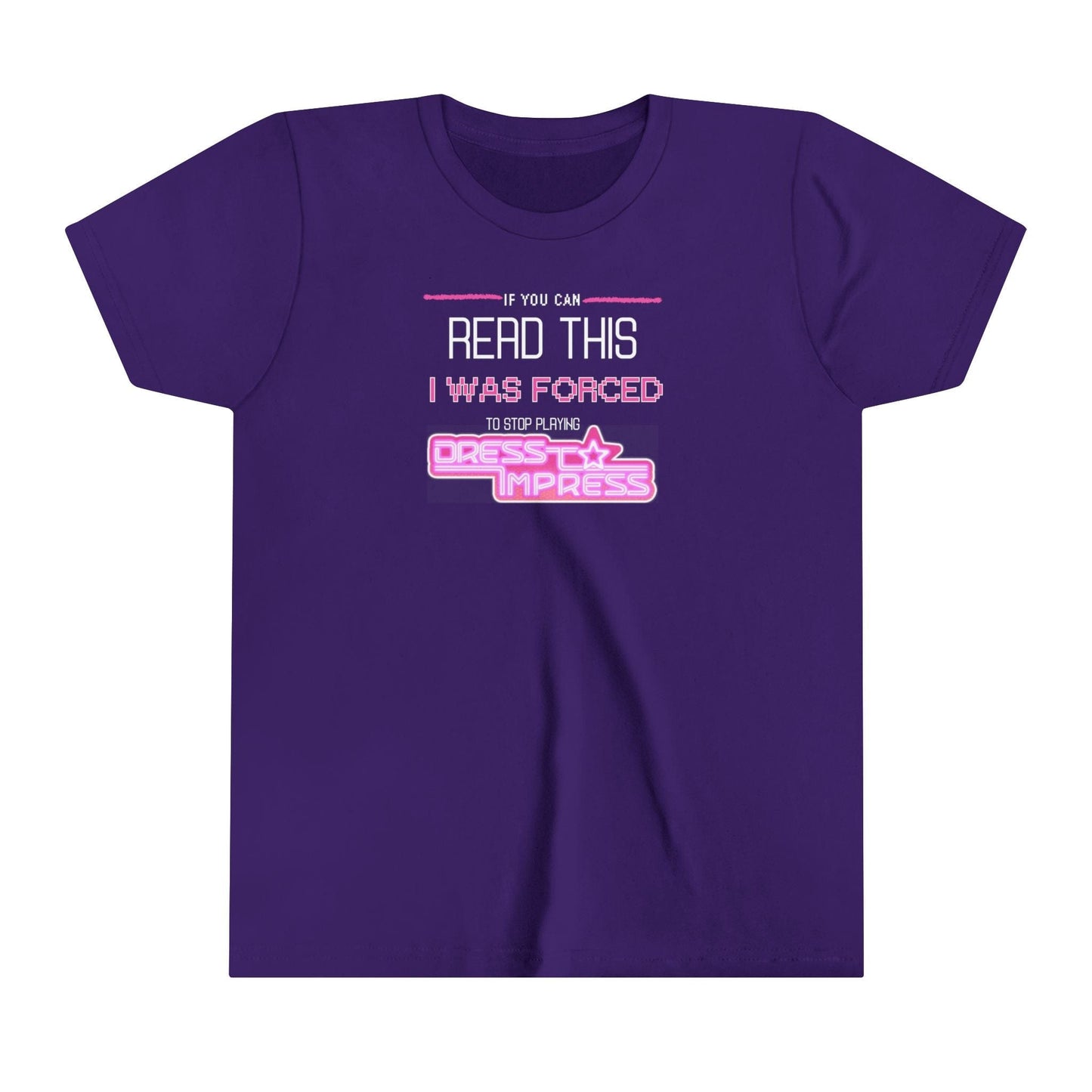 Printify Kids clothes Team Purple / S If you can read this, I was forced to stop playing Dress to Impress DTI Dress to Impress Roblox Fashion Game Youth Short Sleeve Tee