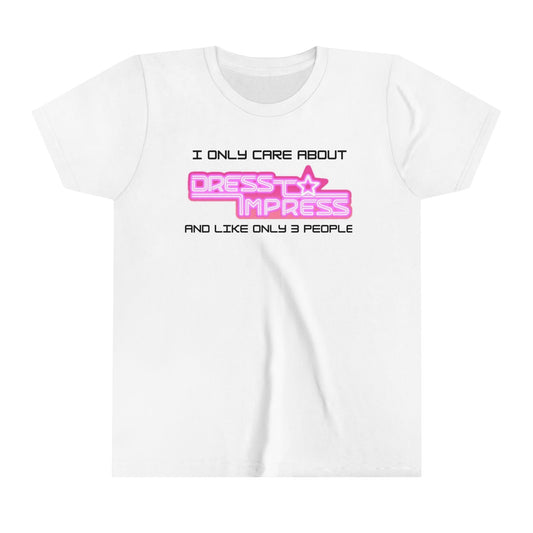 Printify Kids clothes White / S I only care about Dress to Impress and like only 3 people DTI Dress to Impress Roblox Fashion Game Youth Short Sleeve Tee
