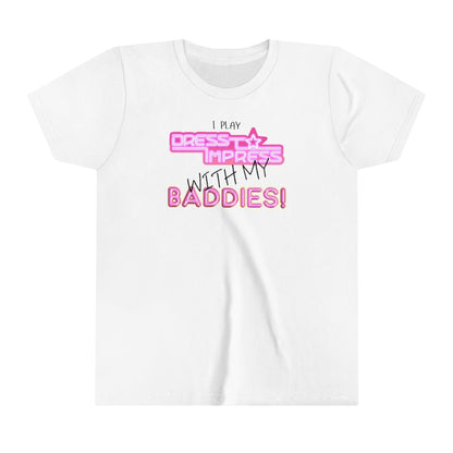 Printify Kids clothes White / S I play Dress to Impress with my BADDIES DTI Dress to Impress Roblox Fashion Game Youth Short Sleeve Tee