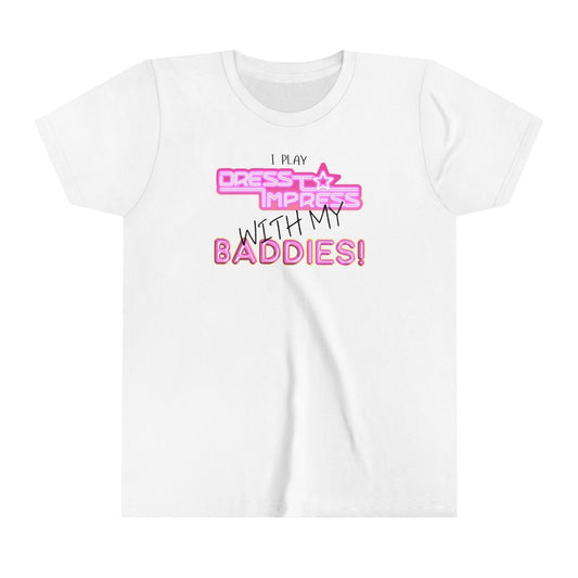 Printify Kids clothes White / S I play Dress to Impress with my BADDIES DTI Dress to Impress Roblox Fashion Game Youth Short Sleeve Tee