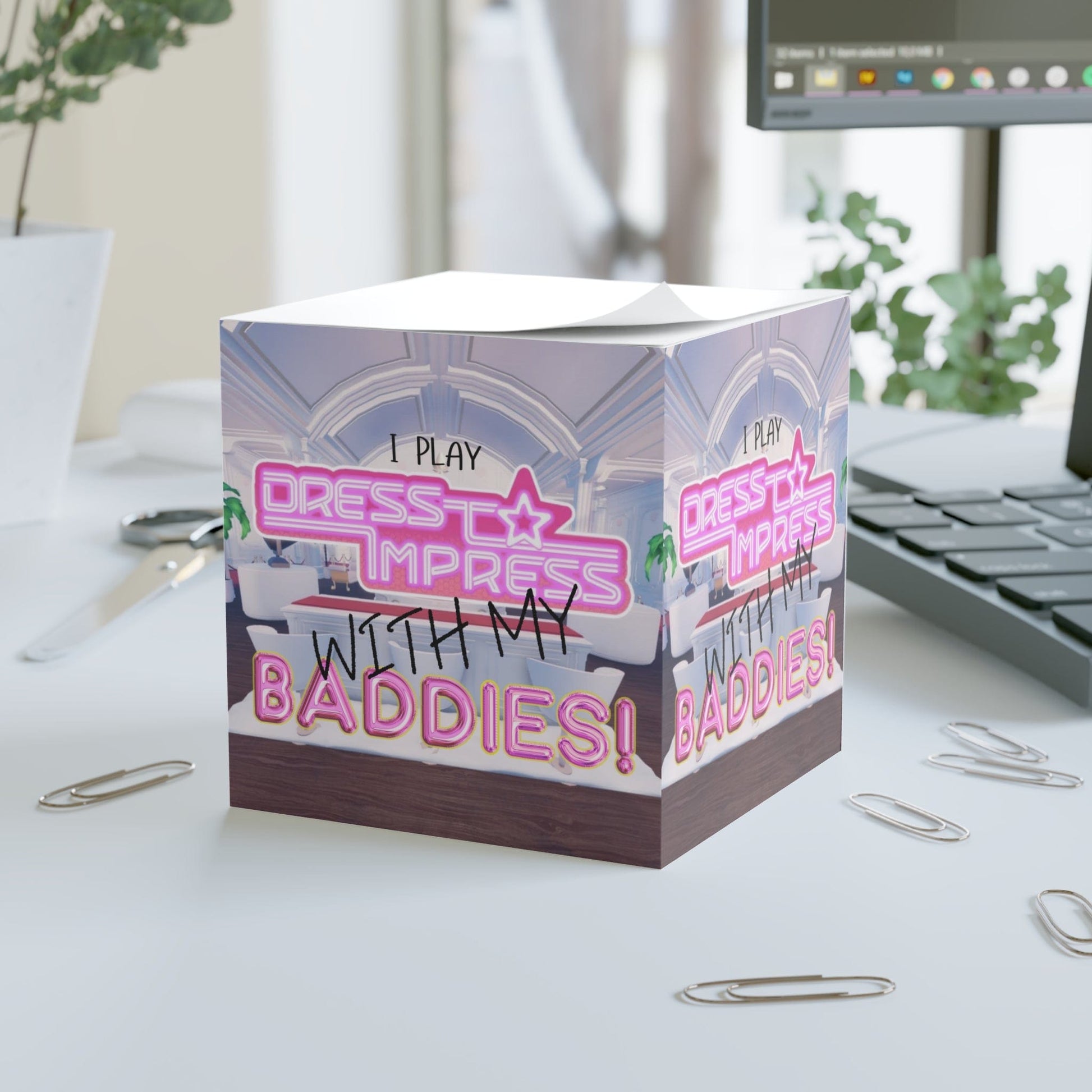 Printify Paper products White / One size I play Dress to Impress with my BADDIES DTI Dress to Impress Roblox Fashion Game Note Cube